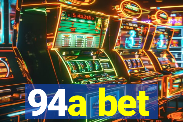 94a bet